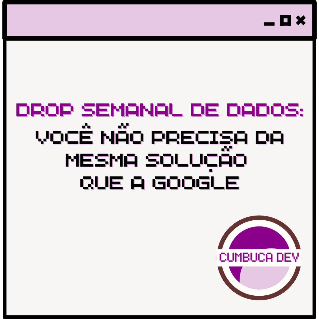 Você não precisa da mesma solução que a&nbsp;Google